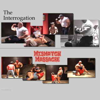 The Interrogation & Mismatch Massacre